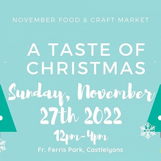 A Taste of Christmas, Castlelyons, 27th November